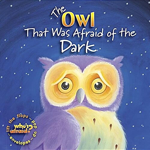 The Owl That Was Afraid of the Dark (Hardcover, LTF, Pop-Up)