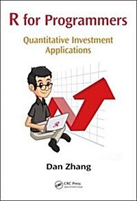 R for Programmers: Quantitative Investment Applications (Paperback)
