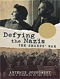 Defying the Nazis: The Sharps?(Tm) War (Audio CD)