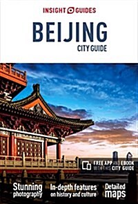 Insight Guides City Guide Beijing (Travel Guide with free eBook) (Paperback, 8 Revised edition)