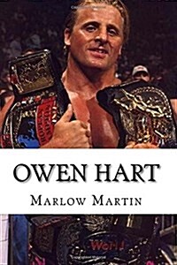 Owen Hart: The Blue Blazer (Paperback)