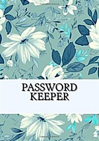 Password Keeper: A Password Keeper Journal (Paperback)