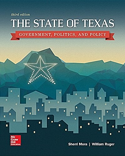 The State of Texas: Government, Politics, and Policy (Paperback, 3)