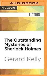 The Outstanding Mysteries of Sherlock Holmes (MP3 CD)