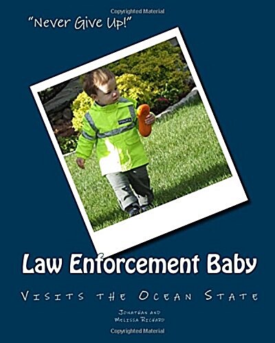 Law Enforcement Baby: Visits the Ocean State (Paperback)