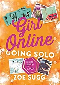 [중고] Girl Online: Going Solo: The Third Novel by Zoella (Hardcover)