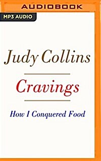 Cravings: How I Conquered Food (MP3 CD)