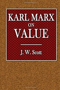 Karl Marx on Value (Paperback)