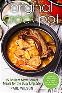 Original Crock Pot (Paperback)