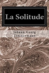 La Solitude (Paperback)