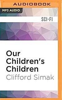 Our Childrens Children (MP3 CD)