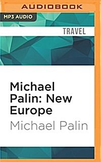 Michael Palin: New Europe (MP3 CD)