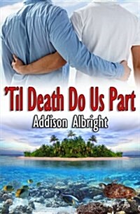 Til Death Do Us Part (Paperback)