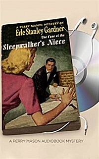 The Case of the Sleepwalkers Niece (Audio CD, Unabridged)