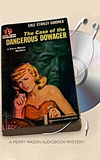 The Case of the Dangerous Dowager (Audio CD, Unabridged)