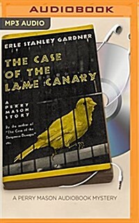 The Case of the Lame Canary (MP3 CD)