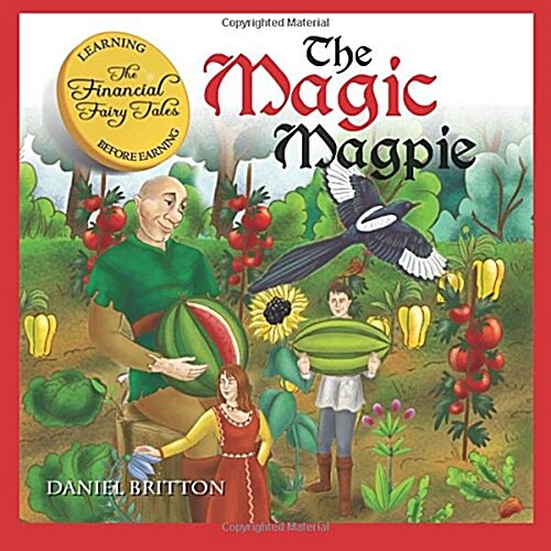 The Financial Fairy Tales: The Magic Magpie (Paperback)