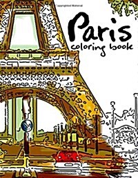 Paris coloring book: Stress Relieving Patterns (Paperback)