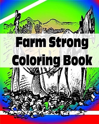 Farm Strong Coloring Book (Paperback)