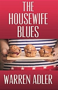 The Housewife Blues (Paperback)