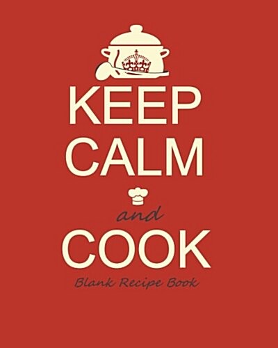 Blank Recipe Book: Recipe Journal ( Gifts for Foodies / Cooks / Chefs / Cooking ) [ Softback * Large Notebook * 100 Spacious Record Pages (Paperback)