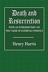 Death and Resurrection (Paperback)