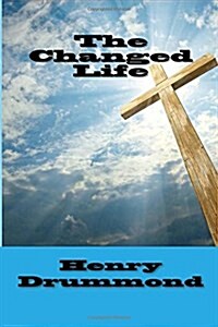The Changed Life (Paperback)
