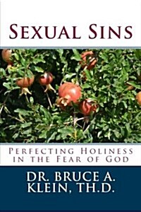 Sexual Sins: Perfecting Holiness in the Fear of God (Paperback)