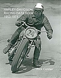 Harley-davidson Racing Data Book 1953-1971 (Paperback)