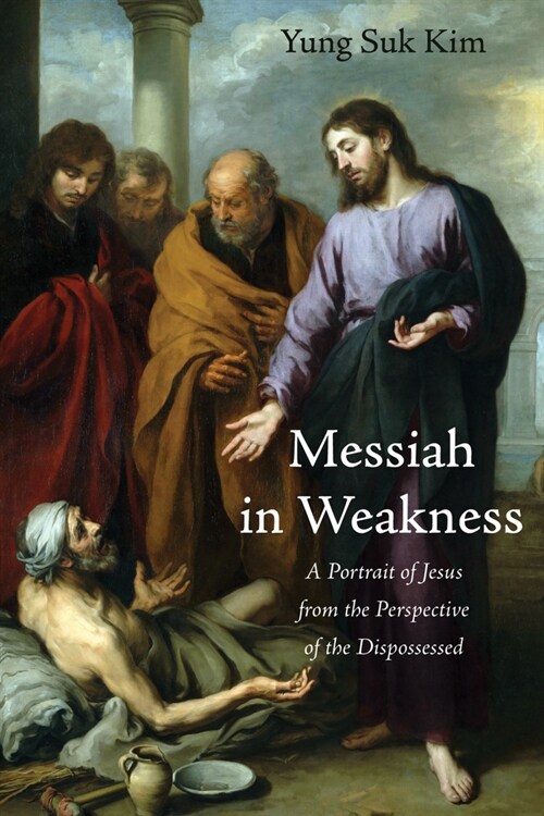 Messiah in Weakness (Hardcover)