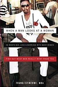 When a Man Looks at a Woman (Paperback)