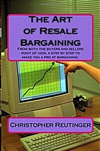 The Art of Resale Bargaining (Paperback, 2nd)