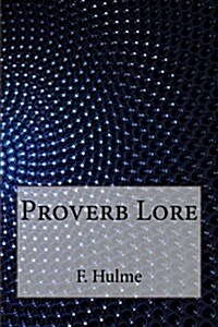 Proverb Lore (Paperback)