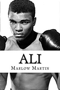 Ali: The Greatest of All Time (Paperback)