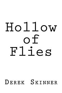 Hollow of Flies (Paperback)