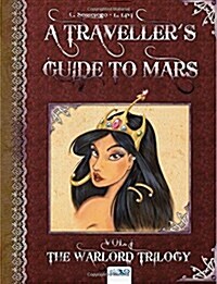 A Travellers Guide to Mars: Vol. I: The Warlords Trilogy (Paperback)