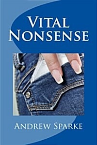 Vital Nonsense (Paperback)