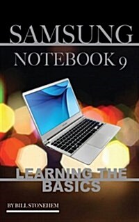 Samsung Notebook 9: Learning the Basics (Paperback)