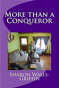 More Than a Conqueror (Paperback)