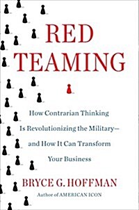 Red Teaming: How Your Business Can Conquer the Competition by Challenging Everything (Audio CD)