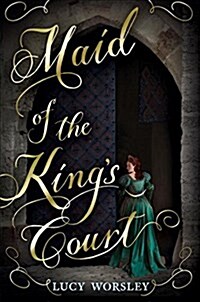 Maid of the Kings Court (Hardcover)