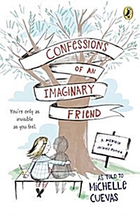 Confessions of an Imaginary Friend: A Memoir by Jacques Papier (Paperback)