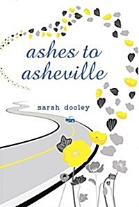 Ashes to Asheville (Hardcover, Deckle Edge)