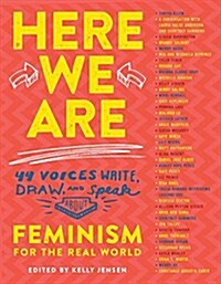 Here We Are: Feminism for the Real World (Paperback)