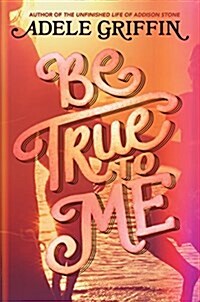 [중고] Be True to Me (Hardcover)