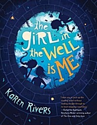 The Girl in the Well Is Me (Paperback)