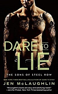 Dare to Lie (Mass Market Paperback)