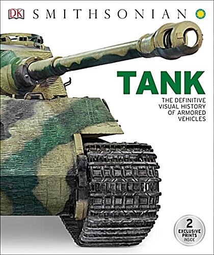 Tank: The Definitive Visual History of Armored Vehicles (Hardcover)