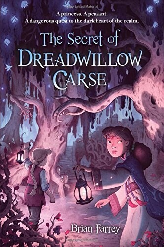The Secret of Dreadwillow Carse (Paperback)