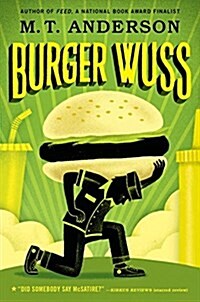 Burger Wuss (Paperback)